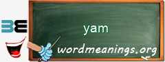 WordMeaning blackboard for yam